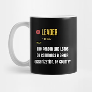 Who is a leader meaning? Mug